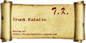 Trunk Katalin névjegykártya